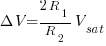 Delta V = {2 R_1 } / R_2 V_sat