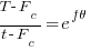{T-F_c}/{t-F_c}=e^{f theta}